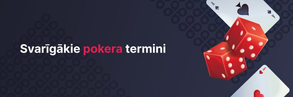 Svarīgākie pokera termini