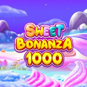 Sweet Bonanza 1000