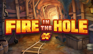 Fire in the Hole