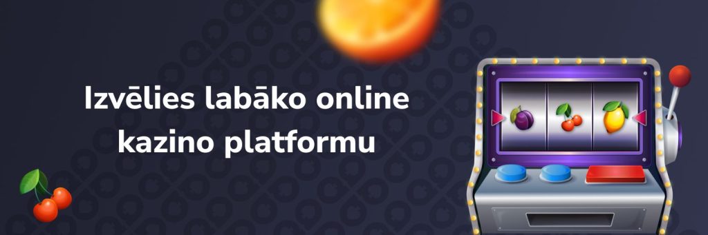 Izvēlies labāko jauno kazino platformu