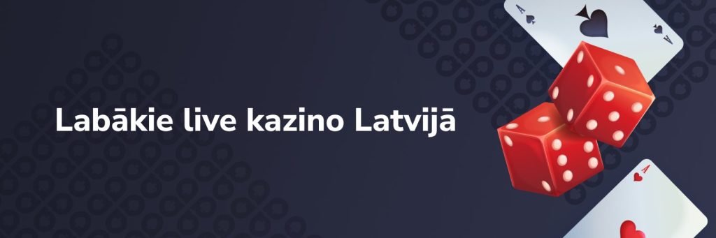 Labākie live kazino Latvijā