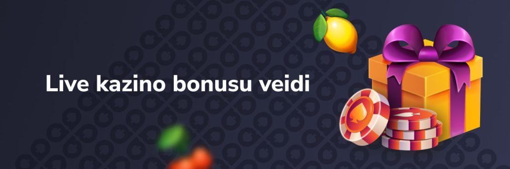 Live kazino bonusu veidi