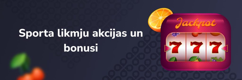 Sporta likmju akcijas un bonusi